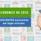 Economize na crise com o Clube de Vantagens Certisign