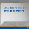 CFC altera normas de entrega da Decore