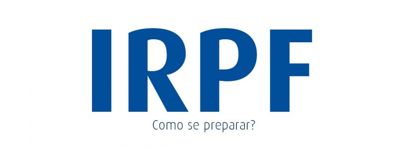 Como se preparar para a declaração do IRPF 2016?