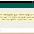 Atualização do WhatsApp traz criptografia de ponta-a-ponta