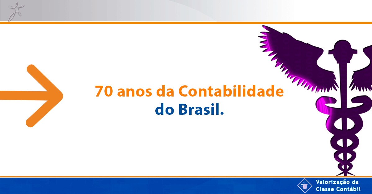 70 anos da Contabilidade do Brasil, registram sete décadas de evolução