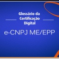 O que é o e-CNPJ Certisign para ME e EPP?