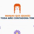 Dia das mães: Quais são as manias que toda mãe tem?