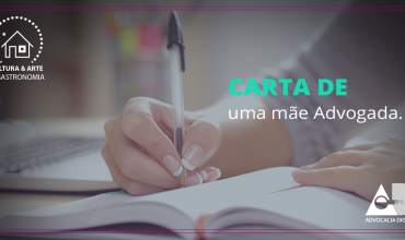 Carta de uma Mãe Advogada