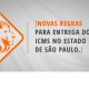 Novas regras para entrega do ICMS no estado de São Paulo