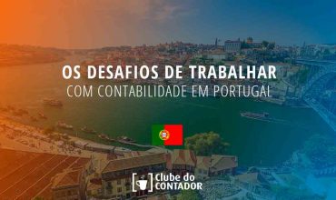 Contabilidade em Portugal: vale a pena imigrar?
