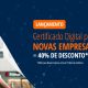 Certificado Digital para novas empresas | Até 15 dias